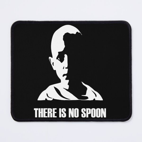 Item preview, There is no spoon, matrix qoute, escape matrix designed and sold by KomaVisuals.