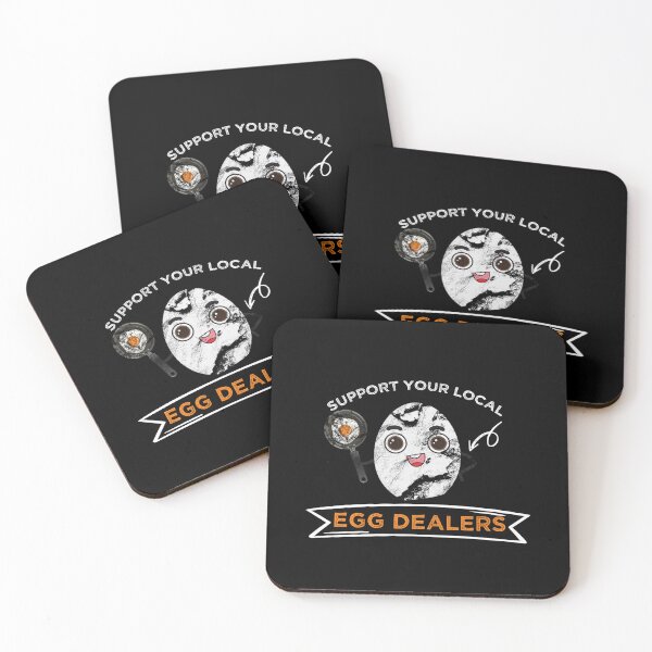 Item preview, Support Your Local Egg Dealers designed and sold by MerchSpot.