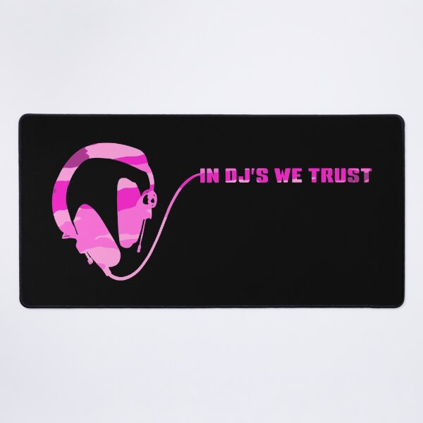Item preview, IN DJ'S WE TRUST. CAMO PINKS. designed and sold by 5hertz.