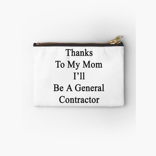 Item preview, Thanks To My Mom I'll Be A General Contractor  designed and sold by supernova23.