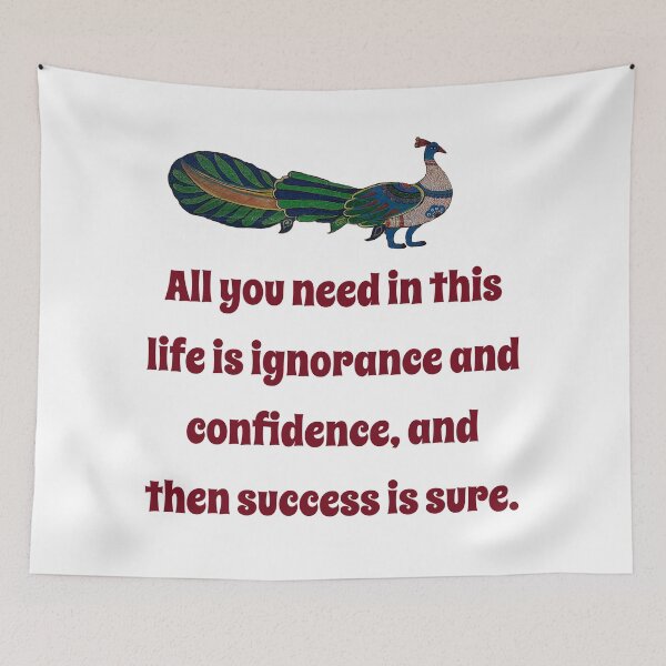 Aperçu de l'œuvre All You Need In This Life - Confidence Quote créée et vendue par CrankyOldDude.
