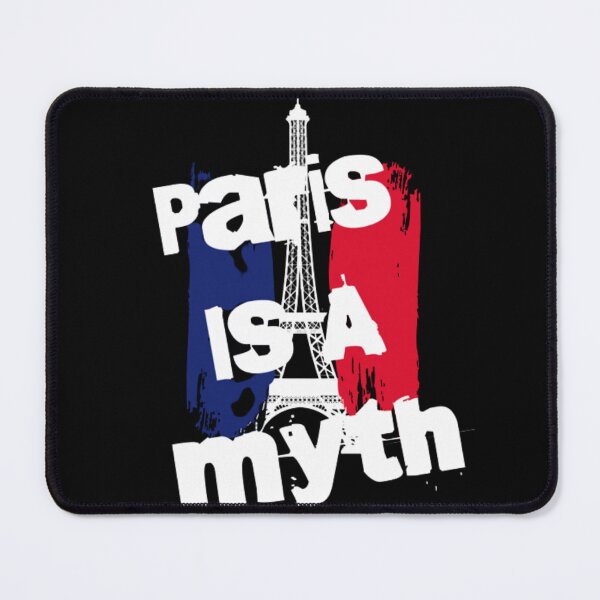 Item preview, Paris Is A Myth designed and sold by HOMEDESIGNPRINT.