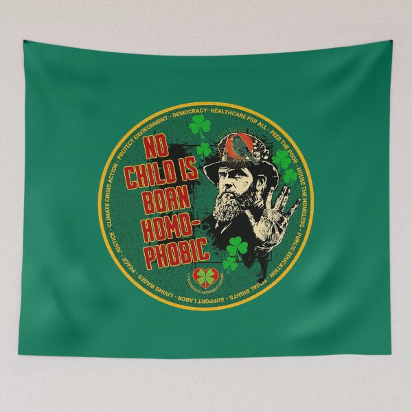 Item preview, PMD00503 Progressive Movement Designs Irish American Progressive No Child Homophobic for Saint Patricks Day or any day LGBTQ message for progressive Democrats and Bernie Sanders supporters designed and sold by ProgressiveLeft.