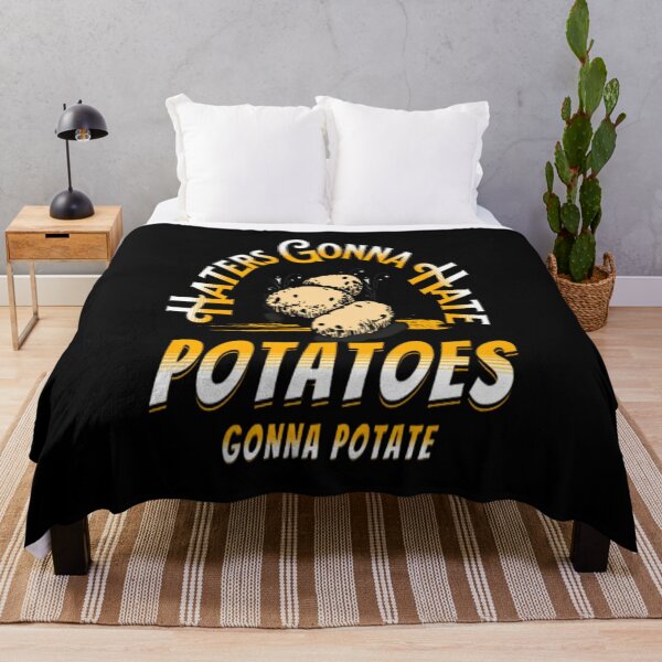Item preview, Haters Gonna Hate Potatoes Gonna Potate designed and sold by H3ITH7M.