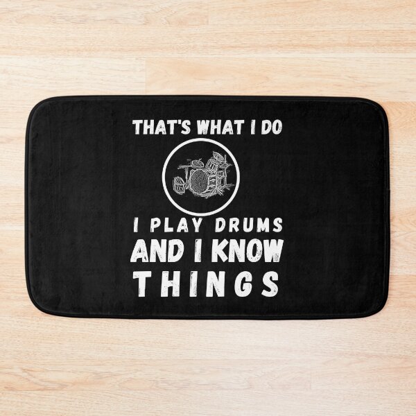 Item preview, That’s What I Do, I Play Drums and I Know Things, Drummer, Drums, Drum Lover, Drumming, Music, Drum Sticks, Funny Drummer, Drummer Joke, Drummer Lover, Drummer Evolution, I Am a Drummer, I Love Drums designed and sold by CreativeBuys.