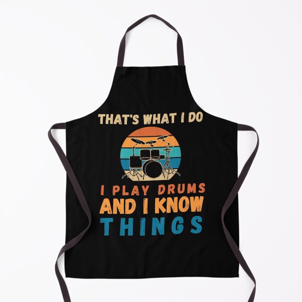 Item preview, That’s What I Do, I Play Drums and I Know Things, Drummer, Drums, Drum Lover, Drumming, Music, Drum Sticks, Funny Drummer, Drummer Joke, Drummer Lover, Drummer Evolution, I Am a Drummer, I Love Drums designed and sold by CreativeBuys.