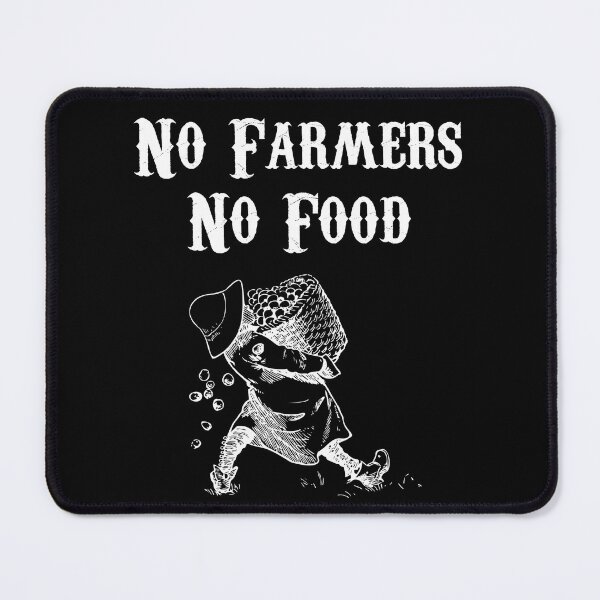 Item preview, No Farmers No Food designed and sold by Uvogin2099.