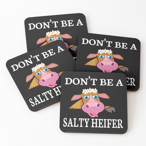 Item preview, DON'T BE A SALTY HEIFER designed and sold by leicha.