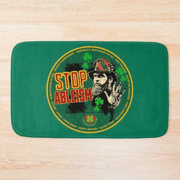 Item preview, PMD00516 Progressive Movement Designs Irish American Stop Ableism support disabled disability message for Saint Patricks Day or any day for progressive Democrats and Bernie Sanders supporters designed and sold by ProgressiveLeft.