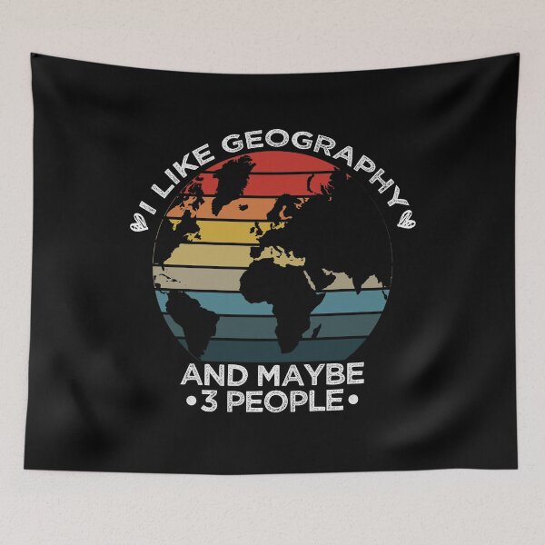 Item preview, I LIKE GEOGRAPHY AND MAYBE 3 PEOPLE: Funny Geography Gifts Idea/Vintage Style idea/ Geography  Owner designed and sold by Houssemanthony.