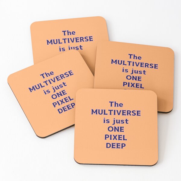 Item preview, The Multiverse is Just One Pixel Deep designed and sold by thalasson.