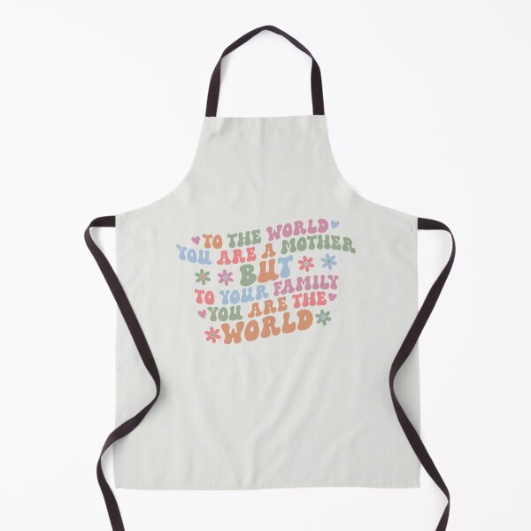 Item preview, To The World You Are A Mother But To Your Family You Are The World, Mothers Day designed and sold by EileenTheArt.