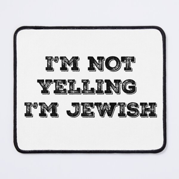 Item preview, i'm not yelling i'm jewish designed and sold by DFY-studio.
