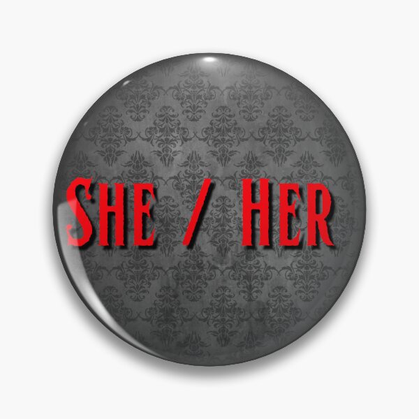 Item preview, Goth Pronouns - She / Her designed and sold by Our Flag Means Merch.