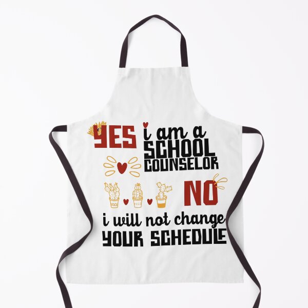 Item preview, yes i am a school counselor, no i will not change your schedulf designed and sold by 20ST.