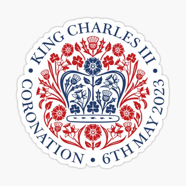 King Charles III Royal Coronation May 6th 2023 England Great Britain Sticker