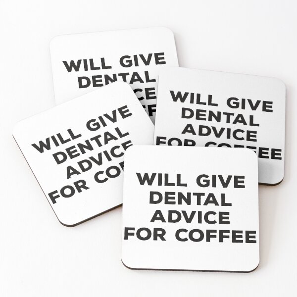 Item preview, Will Give Dental Advice For Coffee designed and sold by teesaurus.