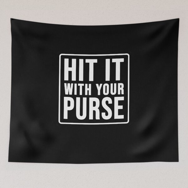 Item preview, Funny hit it with your purse construction phrase humor designed and sold by DisenyosDeMike.