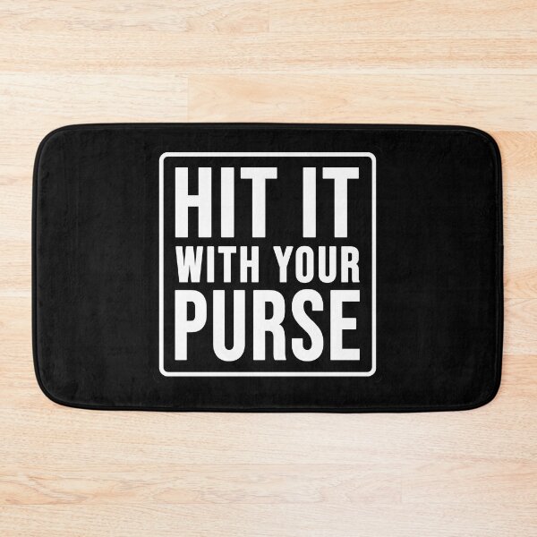 Item preview, Funny hit it with your purse construction phrase humor designed and sold by DisenyosDeMike.