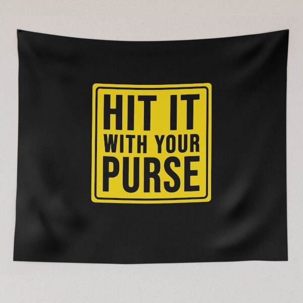 Item preview, Funny hit it with your purse construction phrase humor designed and sold by DisenyosDeMike.