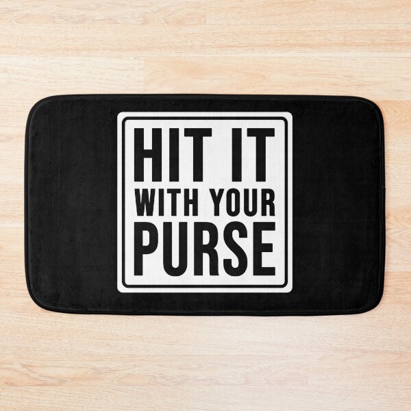 Item preview, Funny hit it with your purse construction phrase humor designed and sold by DisenyosDeMike.