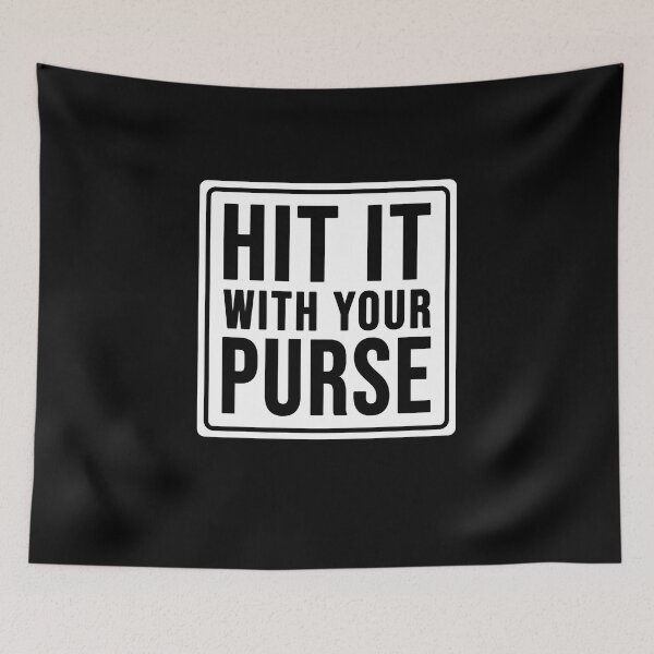 Item preview, Funny hit it with your purse construction phrase humor designed and sold by DisenyosDeMike.
