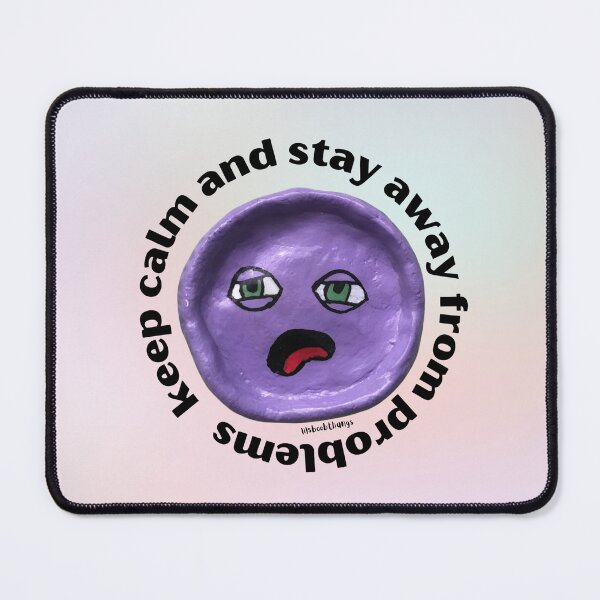 Item preview, Keep Calm and Stay Away From Problems Purple Blob Dude, Aesthetic Pastel | lilsboobthangs designed and sold by lilsboobthangs.