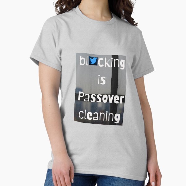 Item preview, Twitter Blocking is Passover Cleaning designed and sold by Devon Spier.