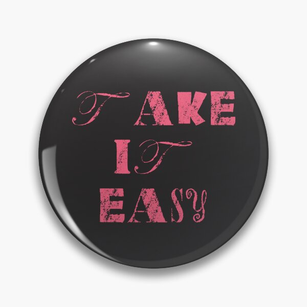 Item preview, Take it easy designed and sold by pinkyfish1010.