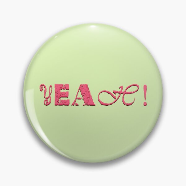 Item preview, YEAH designed and sold by pinkyfish1010.
