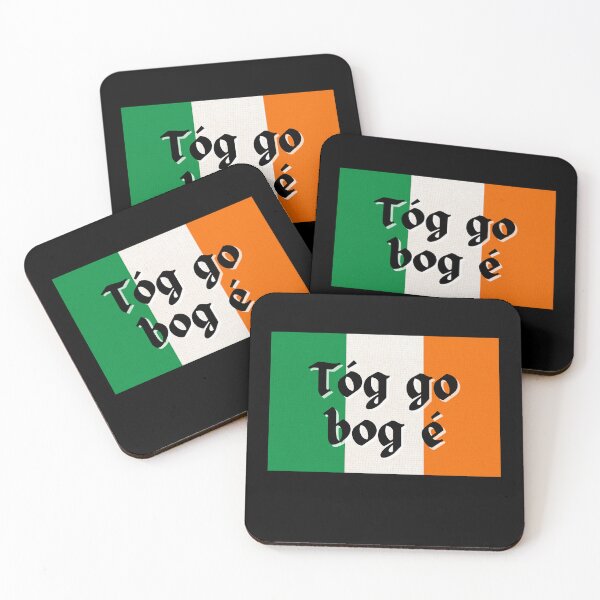 Item preview, Tóg Go Bog é Gaeilge Irish Flag designed and sold by Irishprints.