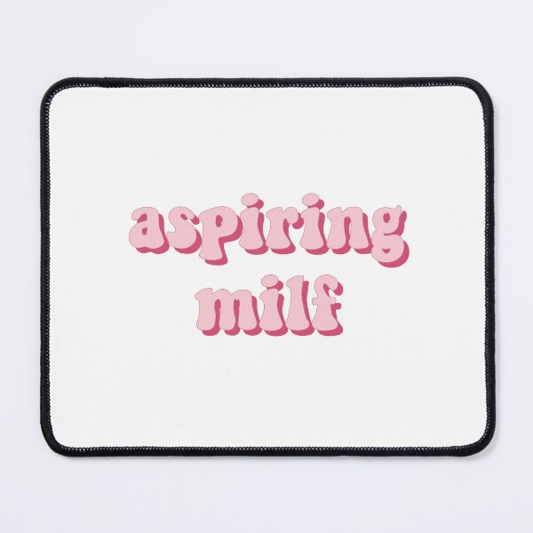 Item preview, aspiring milf designed and sold by loooove.