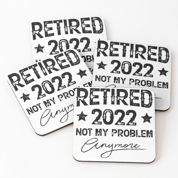 Item preview, Retired 2022 Not My Problem Anymore Shirt, Retirement Party designed and sold by KITHERNEYOUNG.
