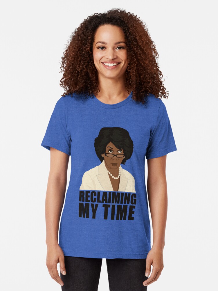 reclaiming my time tee shirt