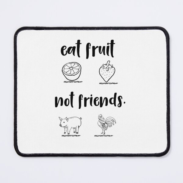 Item preview, Eat Fruit Not Friends designed and sold by KRIEAYTION.