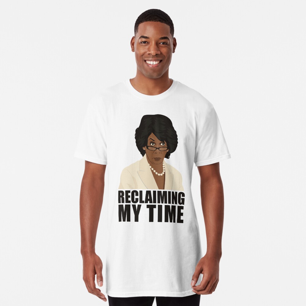 reclaiming my time tee shirt