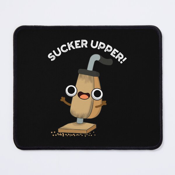 Item preview, Sucker Upper Funny Vacuum Cleaner Pun  (Dark BG) designed and sold by punnybone.