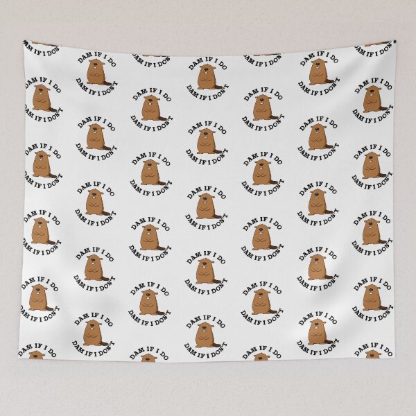 Item preview, Dam If I Do Dam If I Don't Funny Beaver Puns  designed and sold by punnybone.