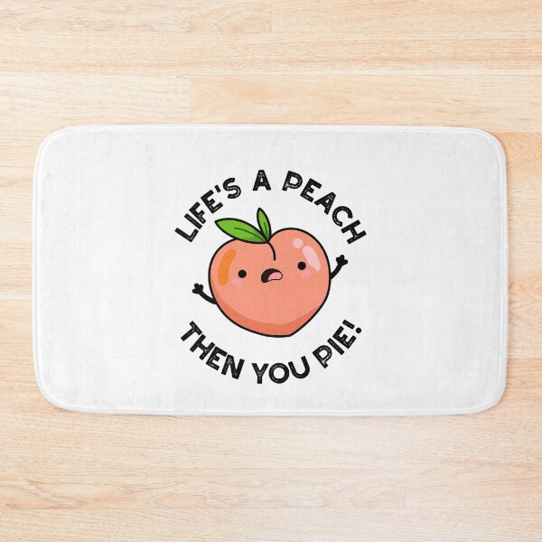 Item preview, Life's A Peach Then You Pie Funny Fruit Puns  designed and sold by punnybone.