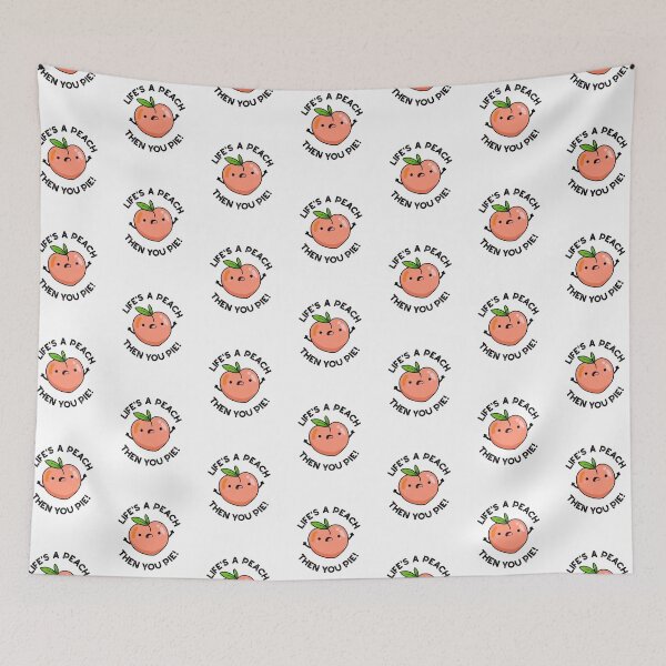 Item preview, Life's A Peach Then You Pie Funny Fruit Puns  designed and sold by punnybone.