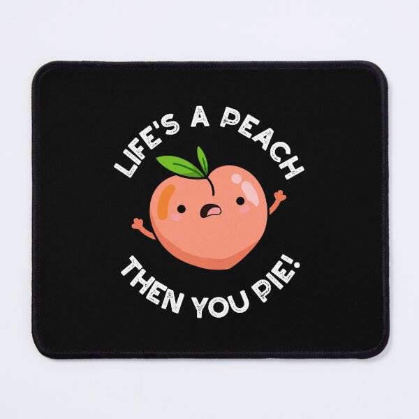 Item preview, Life's A Peach Then You Pie Funny Fruit Puns (Dark BG) designed and sold by punnybone.