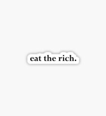 Speak No Evil - eat the rich. Sticker
