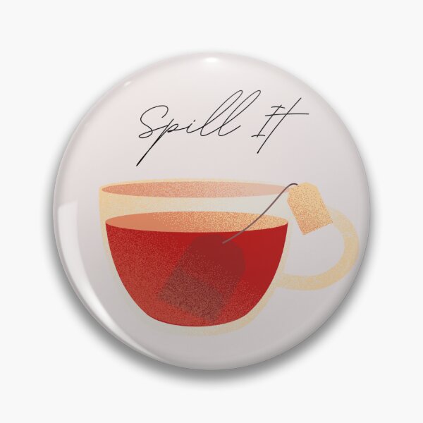 Item preview, Spill the Tea designed and sold by Pamoji3.