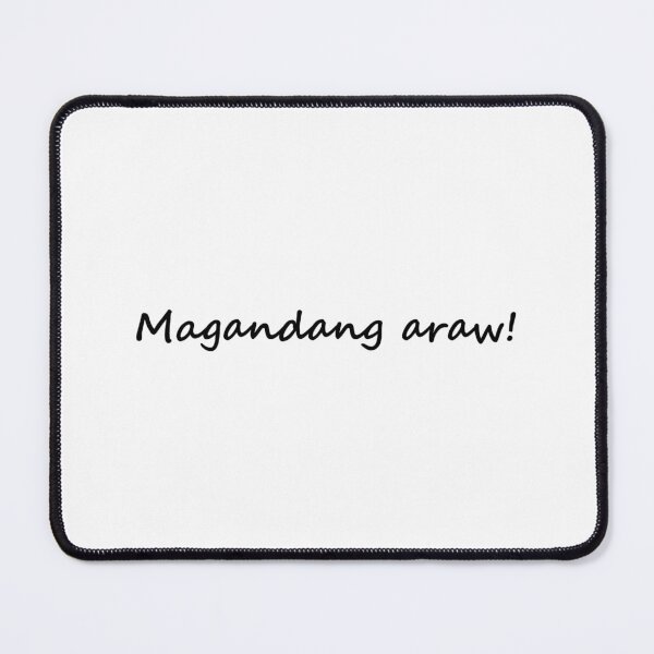 Item preview, " Magandang araw! " in Tagalog means " Good day! " in English designed and sold by PabloBSanchez.