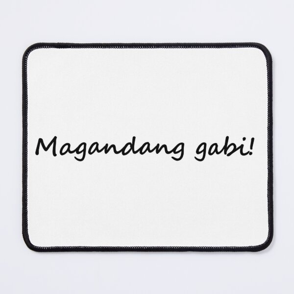 Item preview, " Magandang gabi! " in Tagalog means " Good evening! " designed and sold by PabloBSanchez.