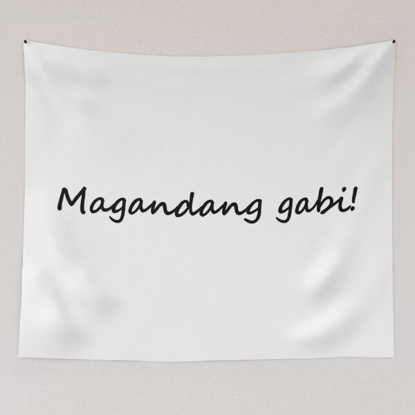 Item preview, " Magandang gabi! " in Tagalog means " Good evening! " designed and sold by PabloBSanchez.