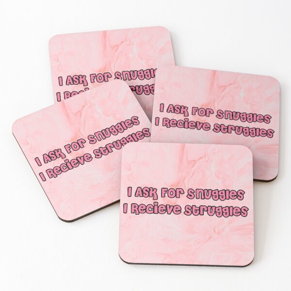 Item preview, I ask for Snuggles I Receive Struggles designed and sold by Lil-Bit-Batty.