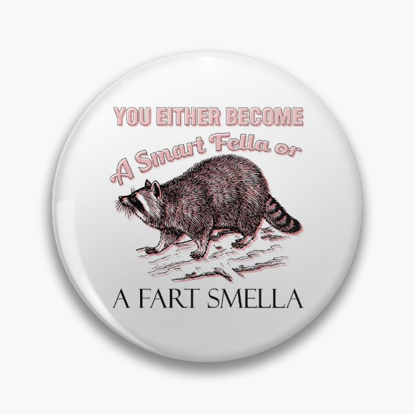 Item preview, Raccoon Smart Fella Fart Smella designed and sold by Jada Kovacek.