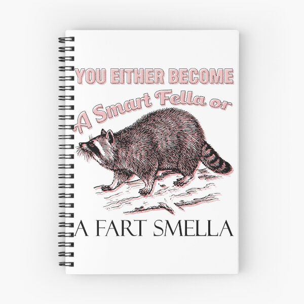 Item preview, Raccoon Smart Fella Fart Smella designed and sold by Jada Kovacek.