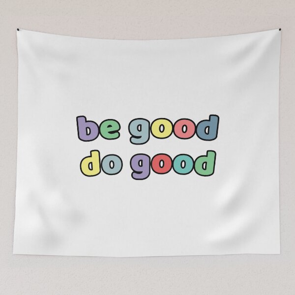 Item preview, Be good designed and sold by ghewa.